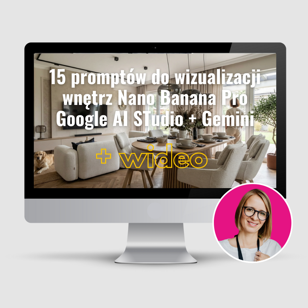 15 promptów do wizualizacji wnętrz w Nano Banana Pro + Google Ai Studio + Gemini